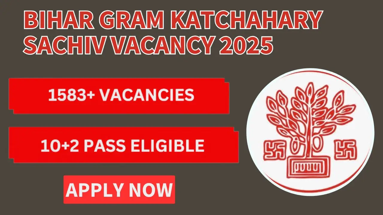 Bihar Gram Katchahary Sachiv vacancy 2025