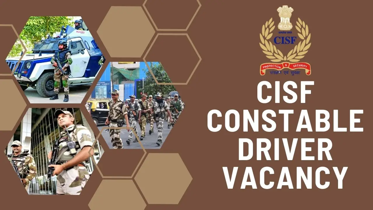 CISF Constable Driver vacancy