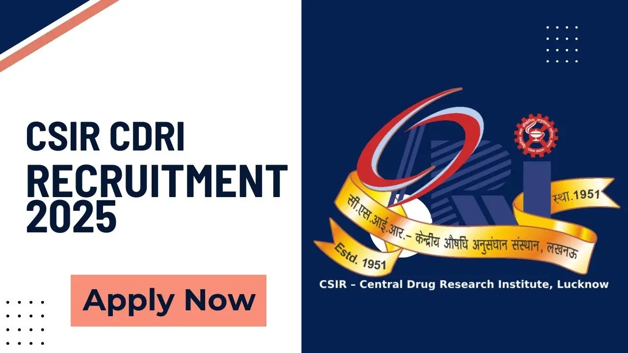 CSIR CDRI Recruitment 2025