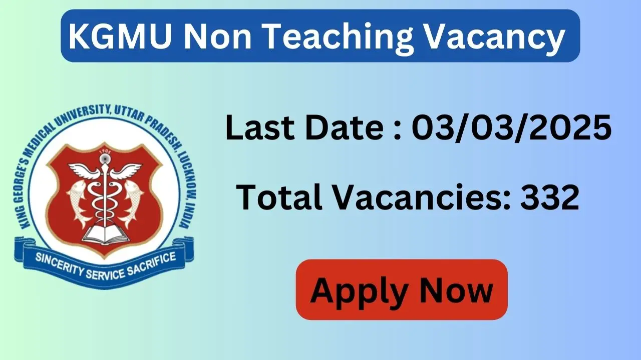 KGMU Non Teaching vacancy